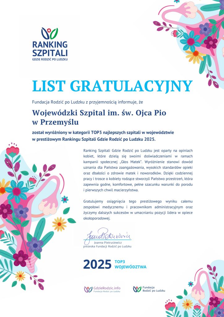 Fundacja Rodzić po Ludzku z przyjemnością informuje, że Wojewódzki Szpital im. św. Ojca Pio w Przemyślu został wyróżniony w kategorii TOP3 najlepszych szpitali w województwie w prestiżowym Rankingu Szpitali Gdzie Rodzić po Ludzku 2025.